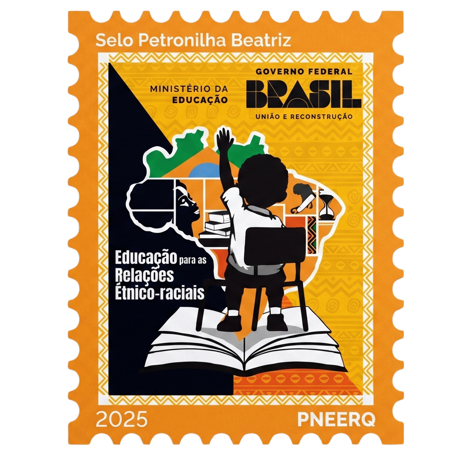 Selo Petronilha Beatriz Gon�alves e Silva de Educa��o para as Rela��es �tnico-Raciais (2025)